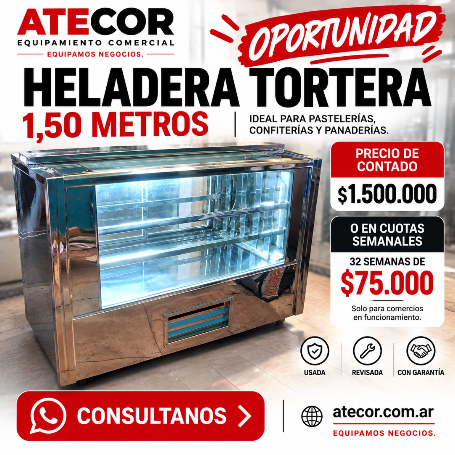 Heladera tortera usada de 1,50 metros, revisada y con garantía: $1.500.000 de contado o 32 cuotas semanales de $75.000 para comercios en funcionamiento